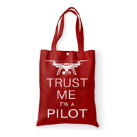 Thumbnail for Trust Me I'm a Pilot (Drone) Designed Tote Bags