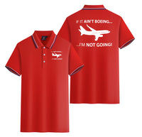 Thumbnail for If It Ain't Boeing I'm Not Going! Designed Stylish Polo T-Shirts (Double-Side)