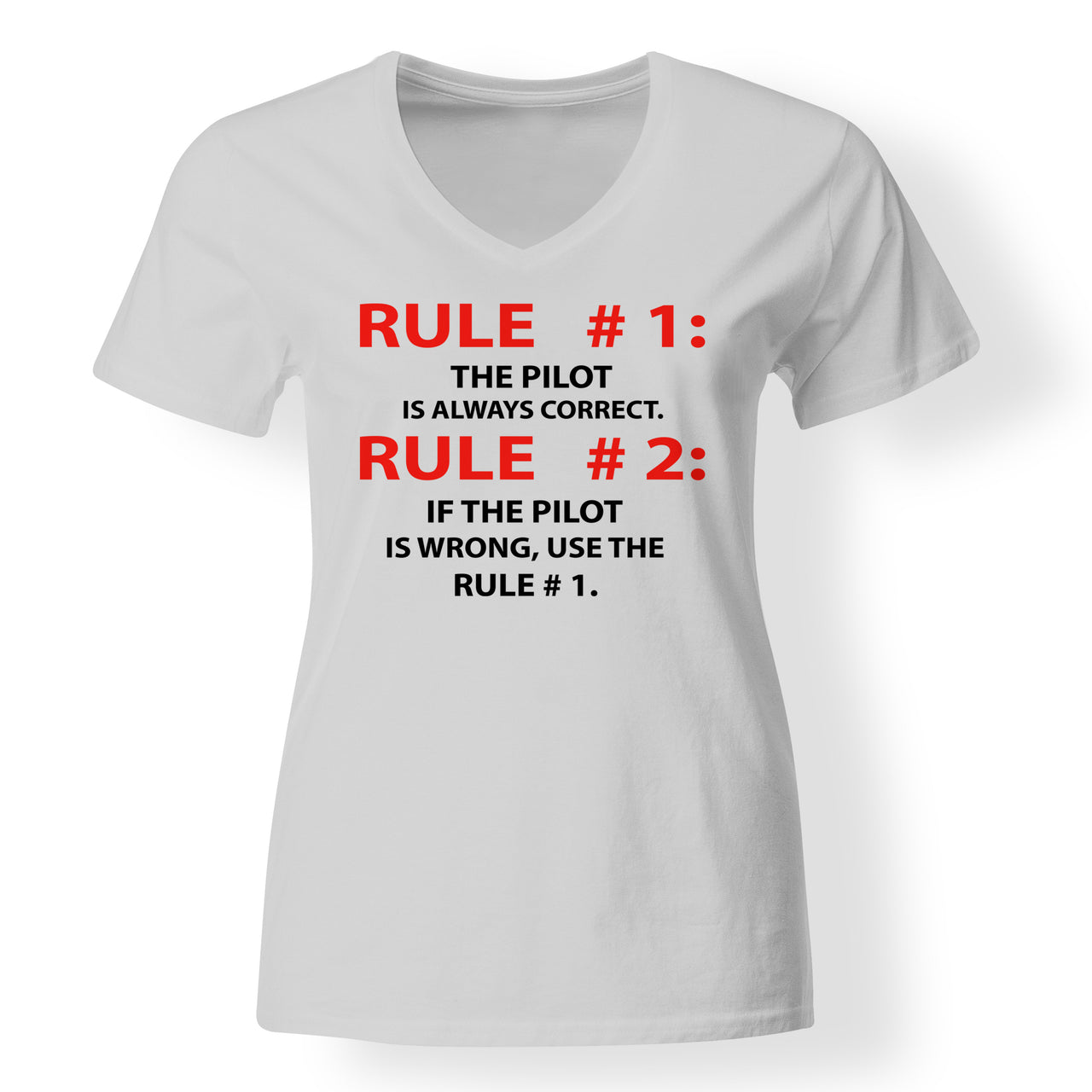 Rule 1 - Pilot is Always Correct Designed V-Neck T-Shirts