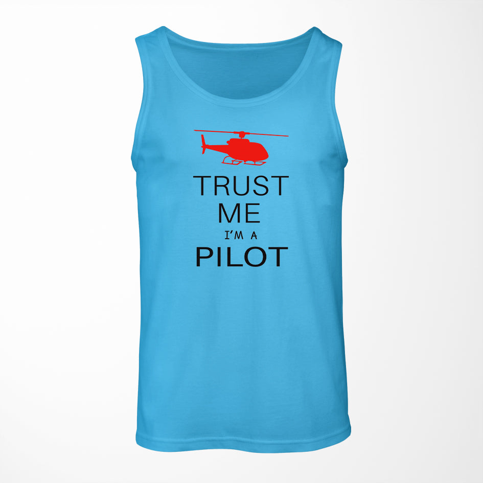 Trust Me I'm a Pilot (Helicopter) Designed Tank Tops