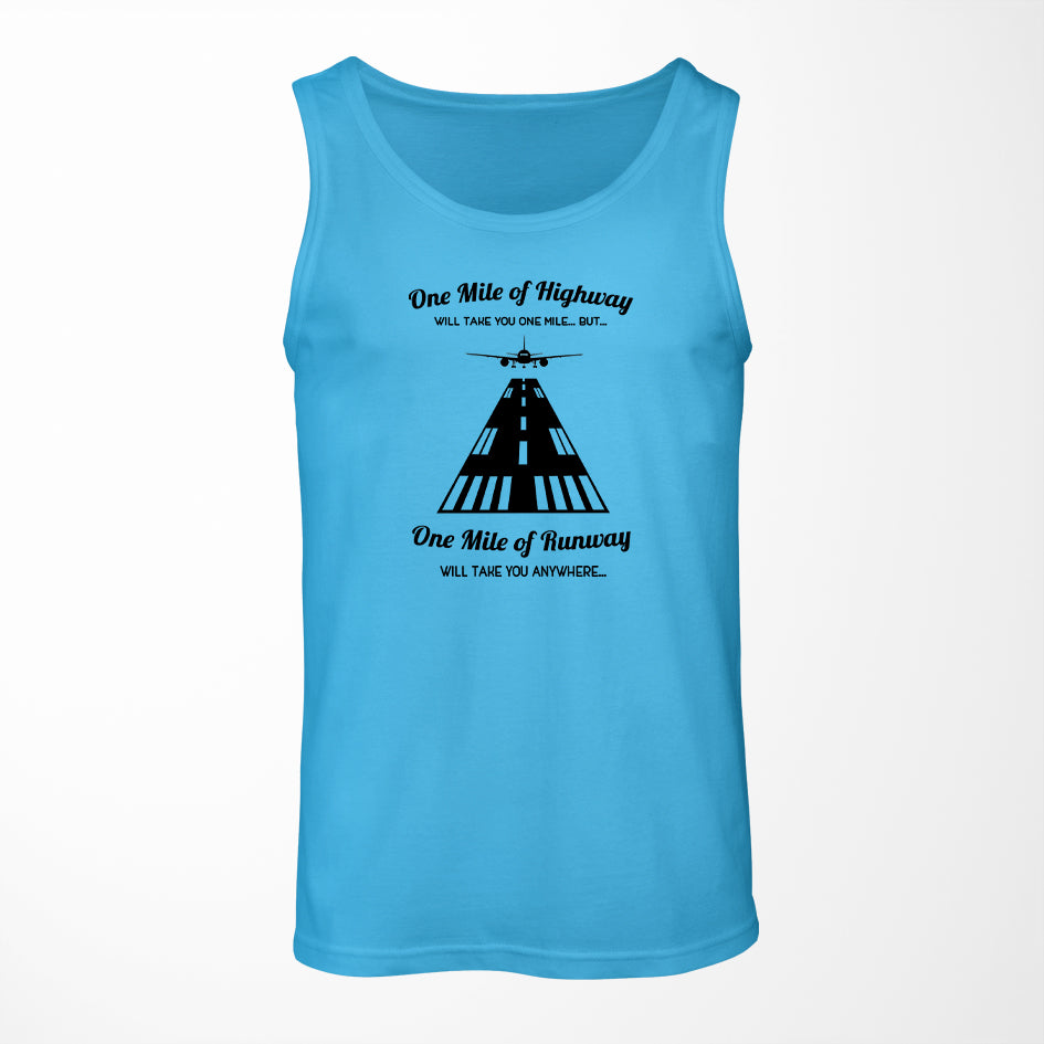 One Mile of Runway Will Take you Anywhere Designed Tank Tops