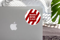 Thumbnail for Special Edition Remove Before Flight (Circle) Designed Stickers
