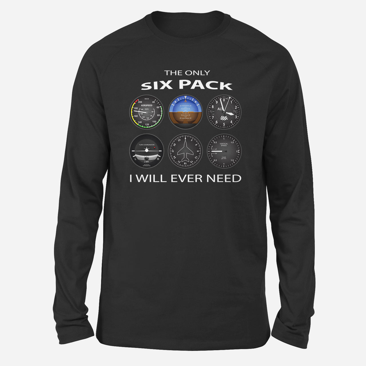 The Only Six Pack I Will Ever Need Designed Long-Sleeve T-Shirts