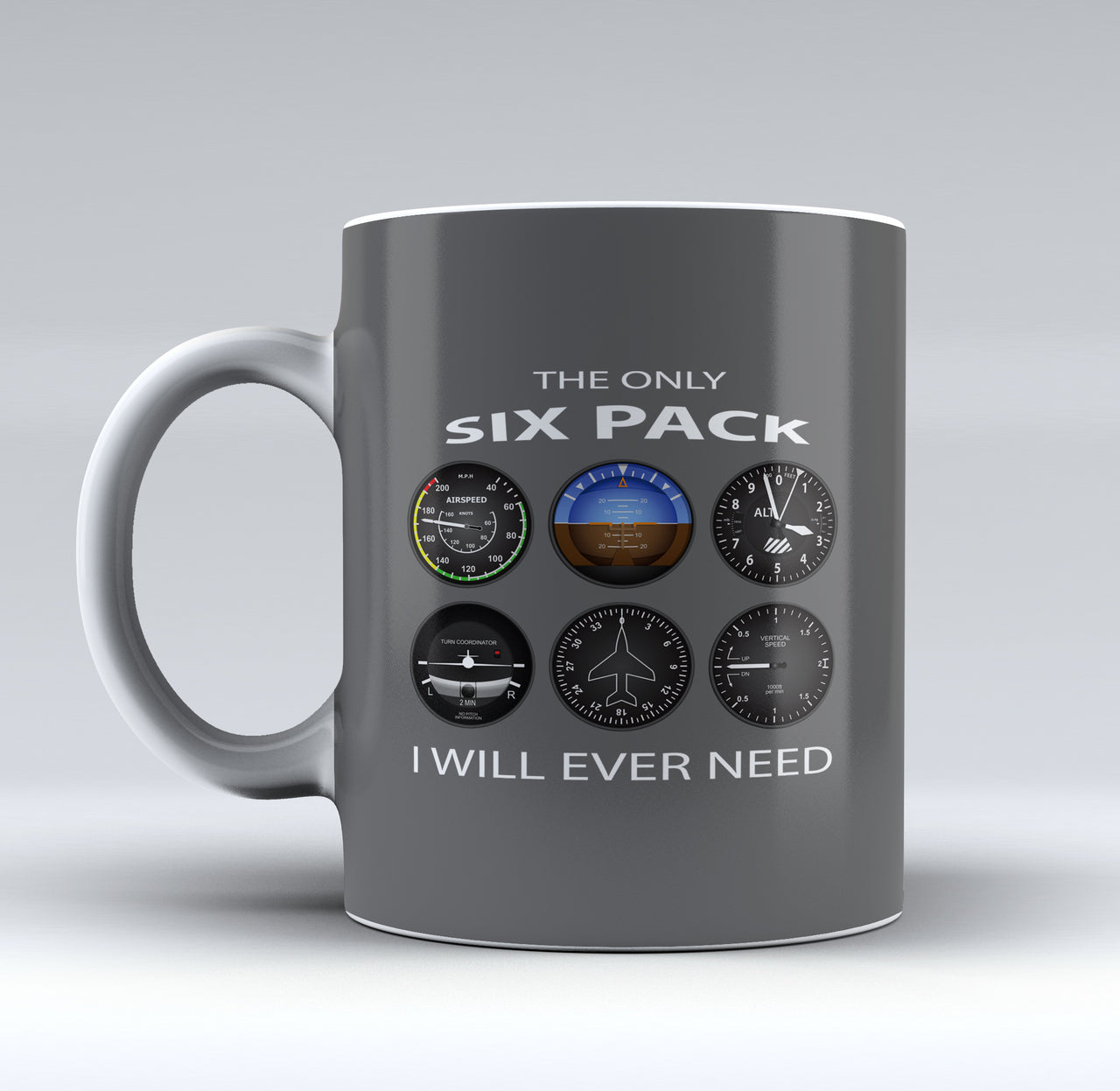The Only Six Pack I Will Ever Need Designed Mugs