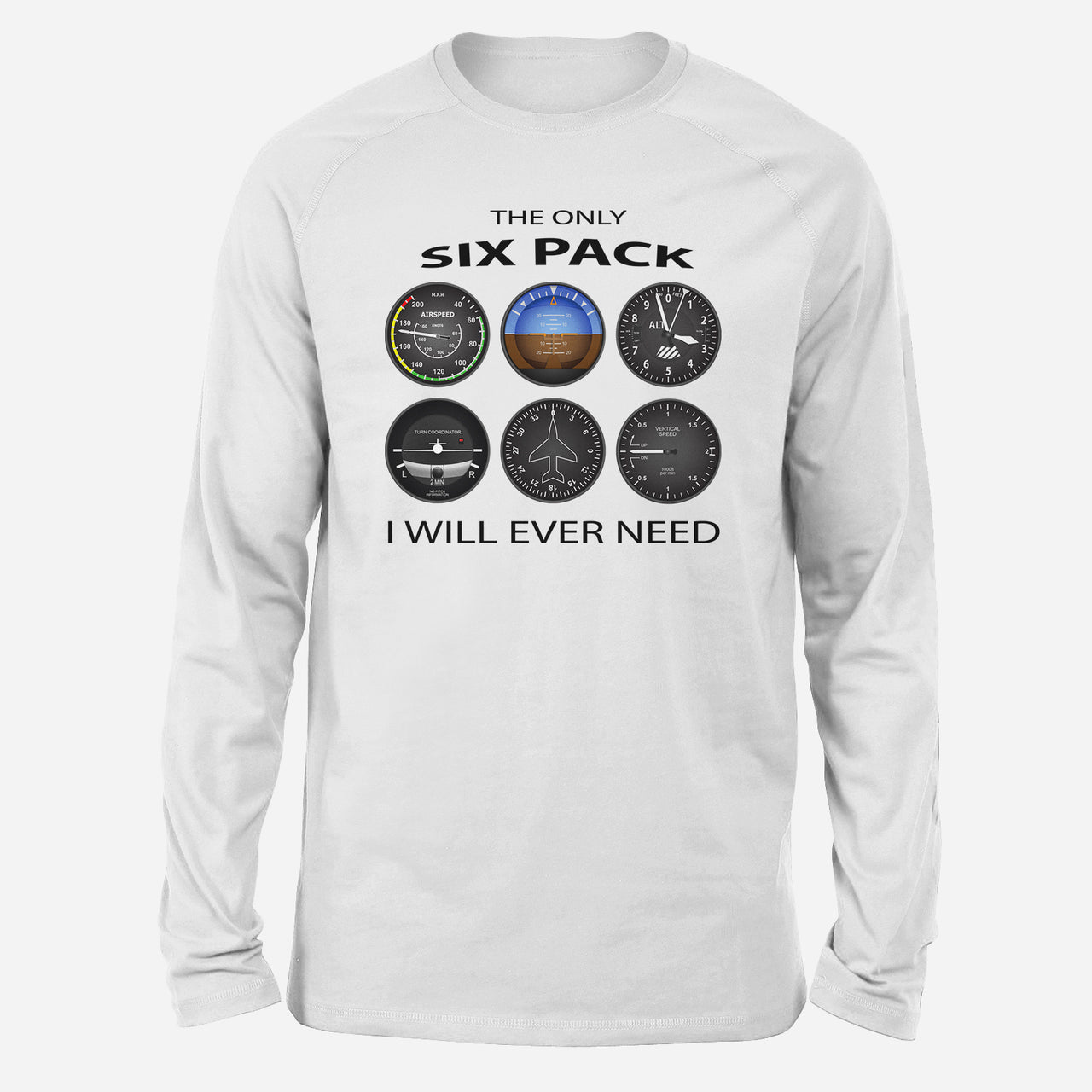 The Only Six Pack I Will Ever Need Designed Long-Sleeve T-Shirts