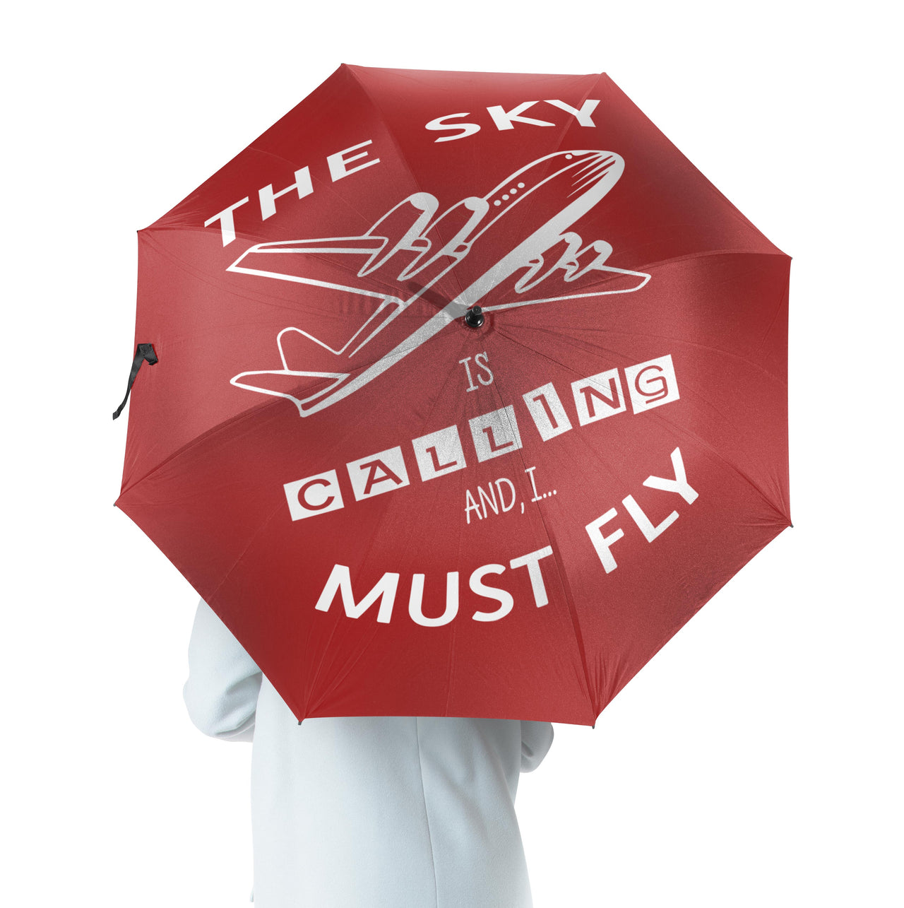 The Sky is Calling and I Must Fly Designed Umbrella