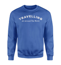 Thumbnail for Travelling All Around The World Designed Sweatshirts
