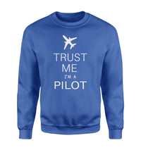 Thumbnail for Trust Me I'm a Pilot 2 Designed Sweatshirts