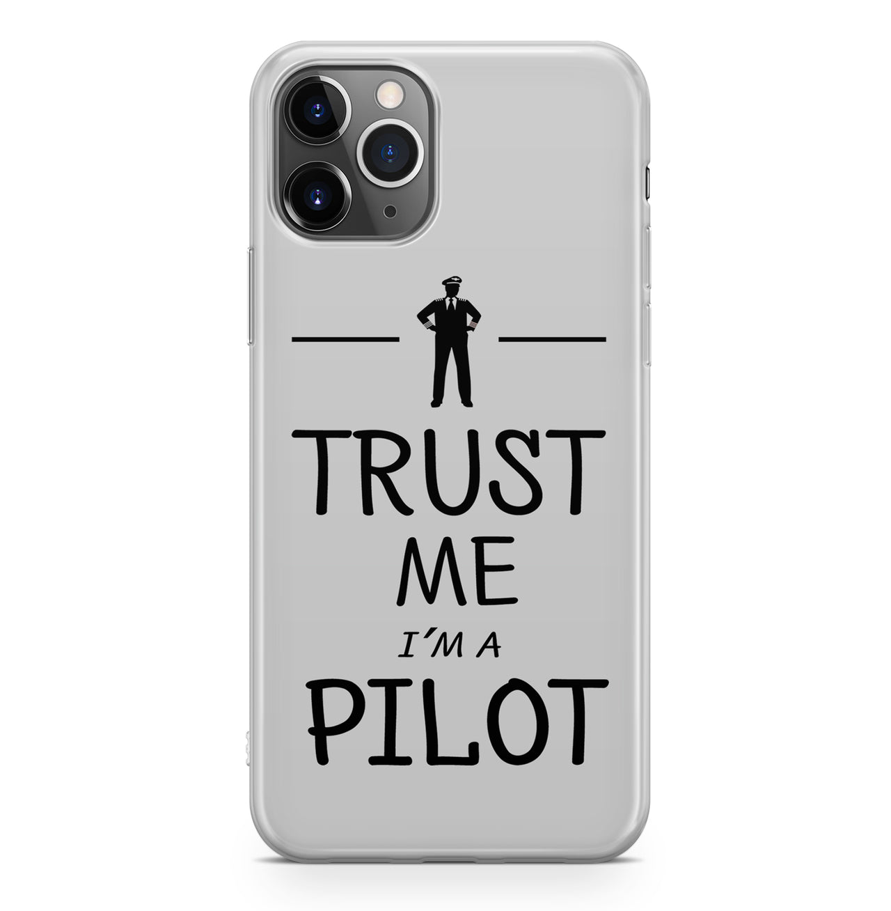Trust Me I'm a Pilot Designed iPhone Cases