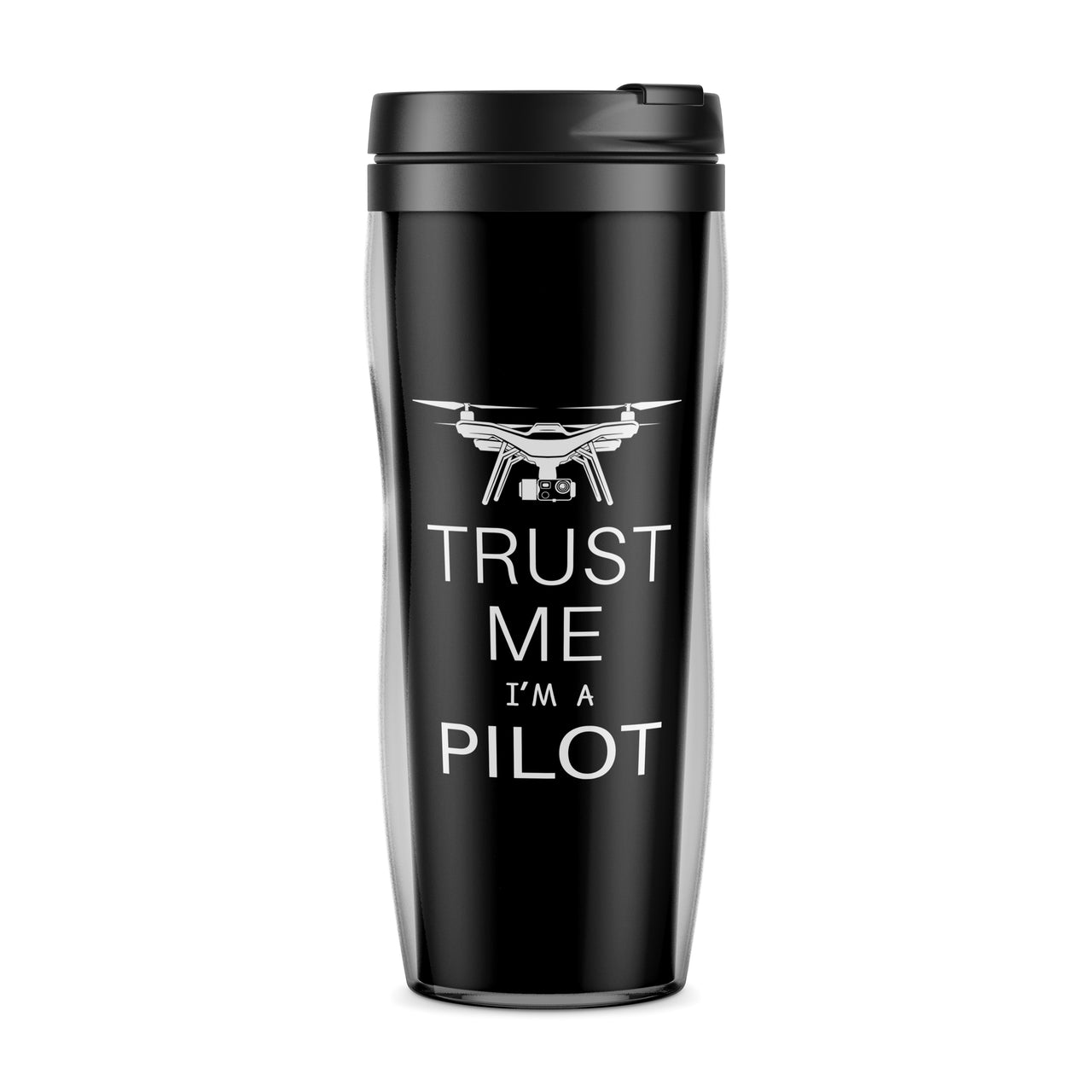 Trust Me I'm a Pilot (Drone) Designed Travel Mugs