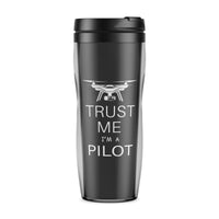 Thumbnail for Trust Me I'm a Pilot (Drone) Designed Travel Mugs