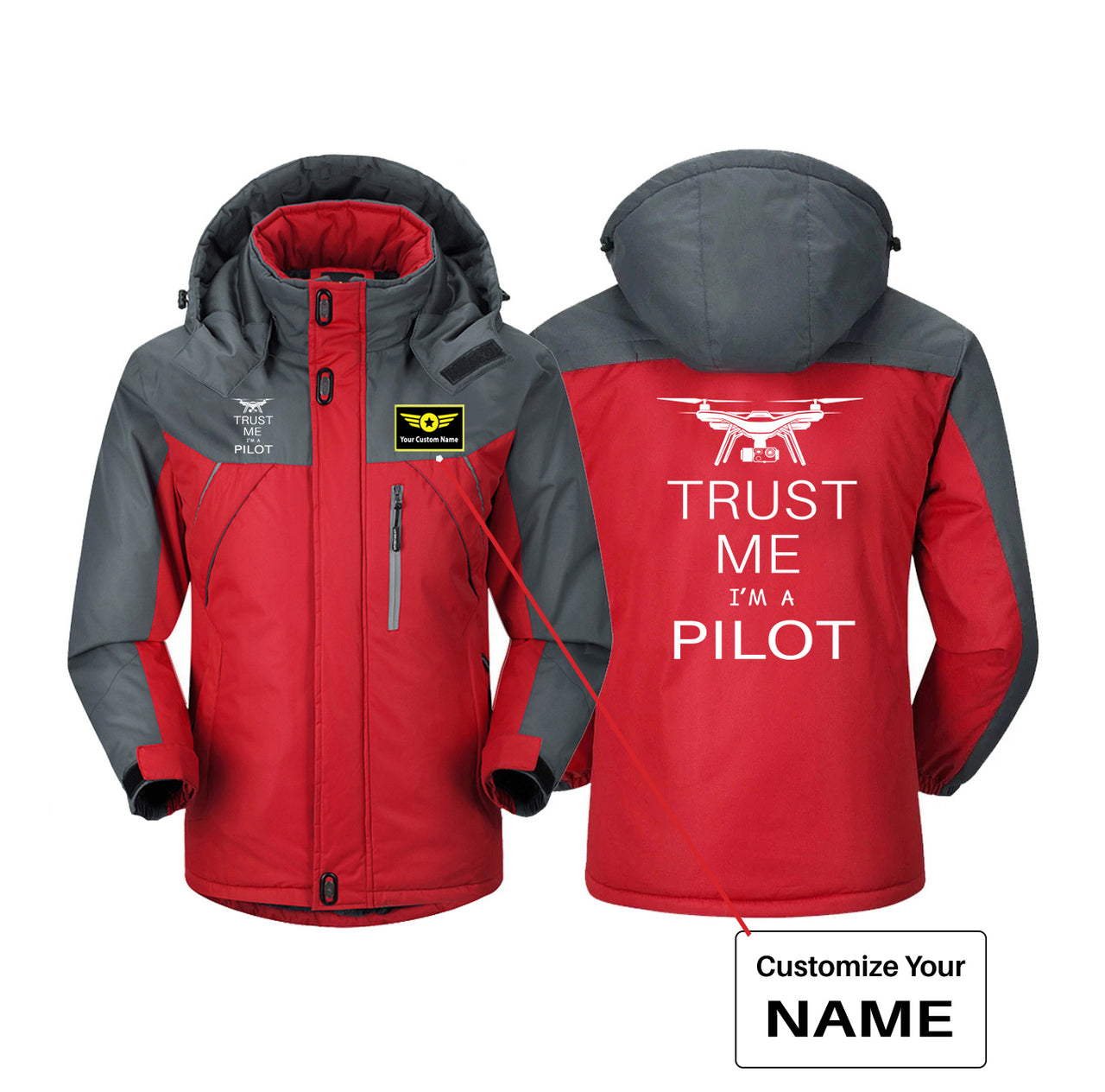 Trust Me I'm a Pilot (Drone) Designed Thick Winter Jackets