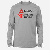 Thumbnail for Trust Me I'm an Air Traffic Controller Designed Long-Sleeve T-Shirts