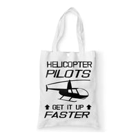 Thumbnail for Helicopter Pilots Get It Up Faster Designed Tote Bags