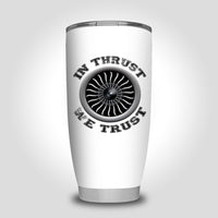 Thumbnail for In Thrust We Trust (Vol 2) Designed Tumbler Travel Mugs