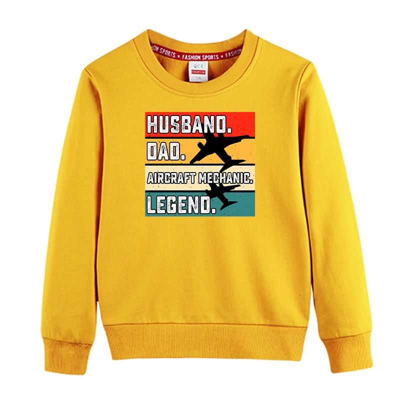 Husband & Dad & Aircraft Mechanic & Legend Designed "CHILDREN" Sweatshirts