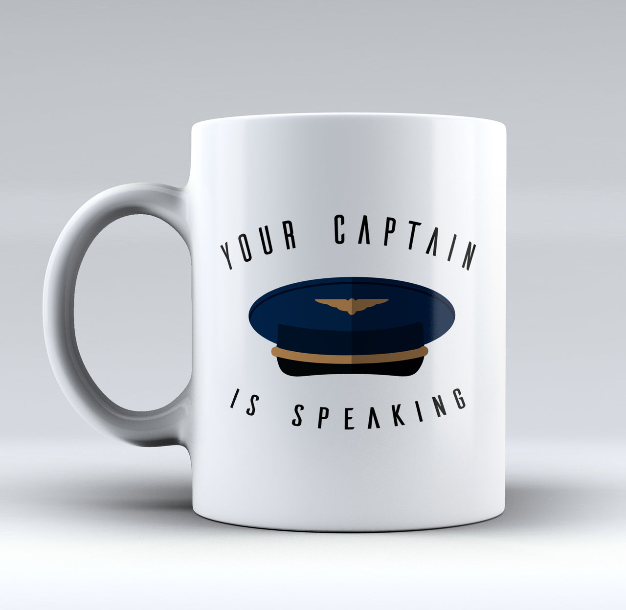 Your Captain Is Speaking Designed Mugs