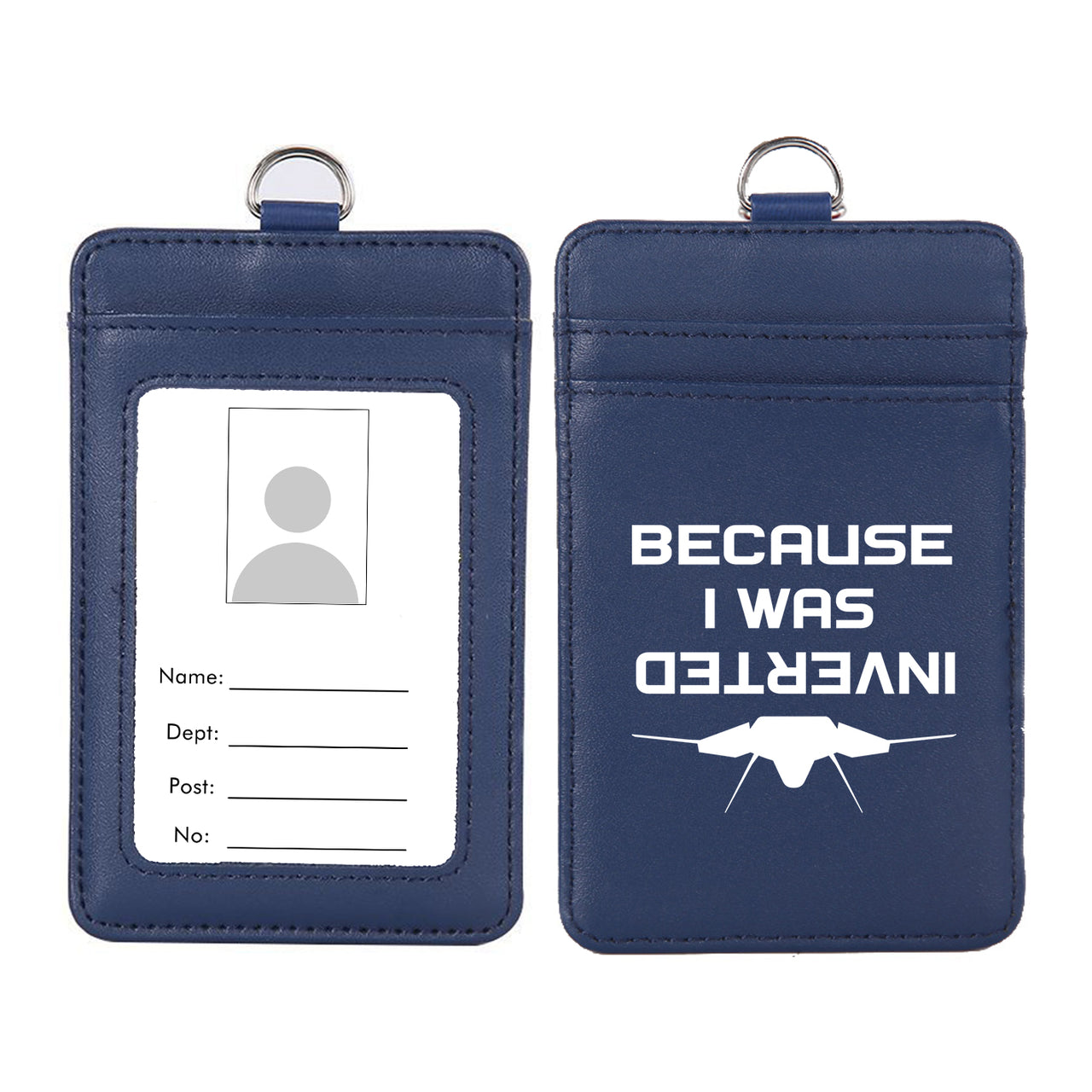 Because I was Inverted Designed ID Card Holder
