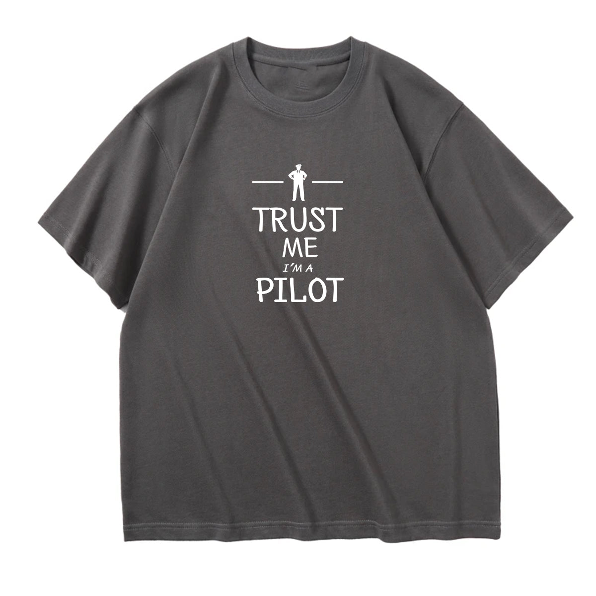 Trust Me I'm a Pilot Designed Relax Fit T-Shirts