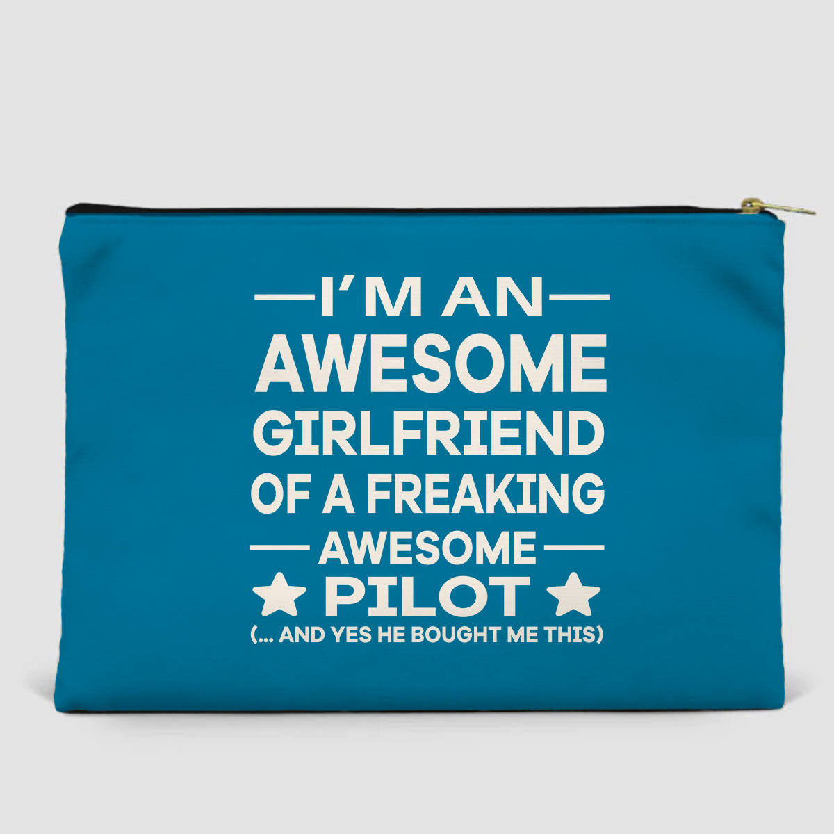 I am an Awesome Girlfriend Designed Zipper Pouch