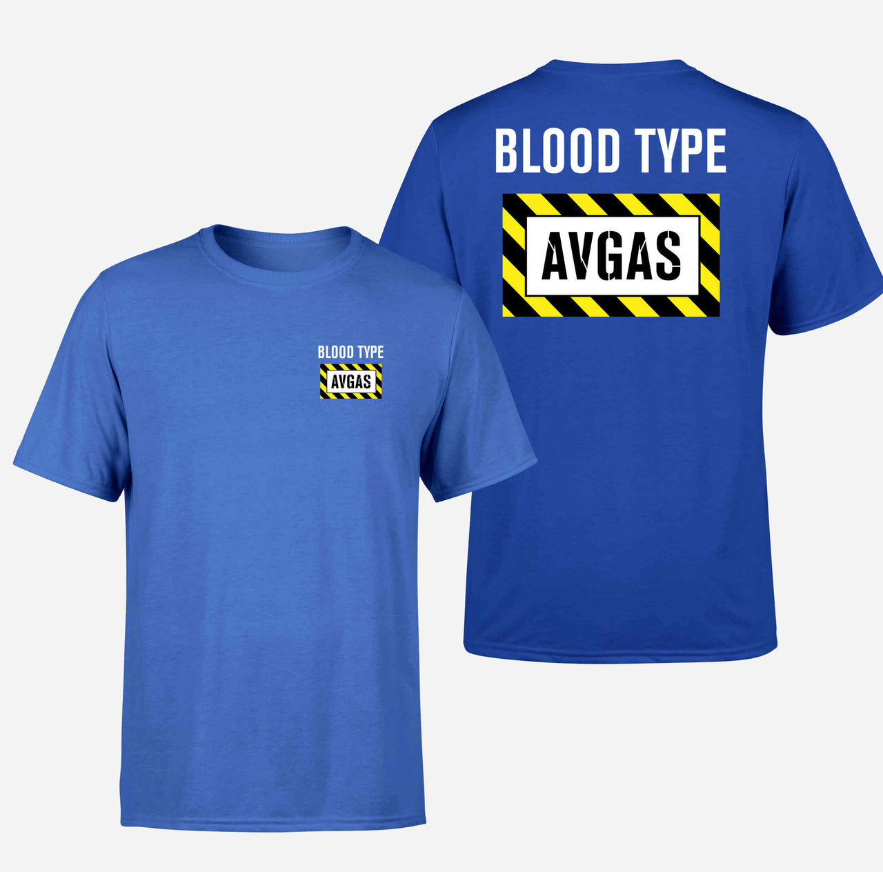 Blood Type AVGAS Double-Side T-Shirts