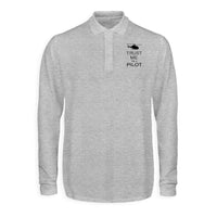 Thumbnail for Trust Me I'm a Pilot (Helicopter) Designed Long Sleeve Polo T-Shirts