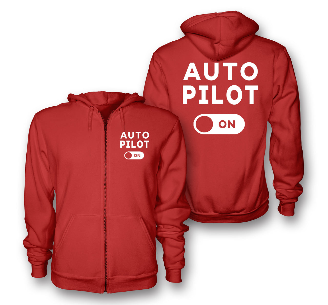 Auto Pilot ON Designed Zipped Hoodies