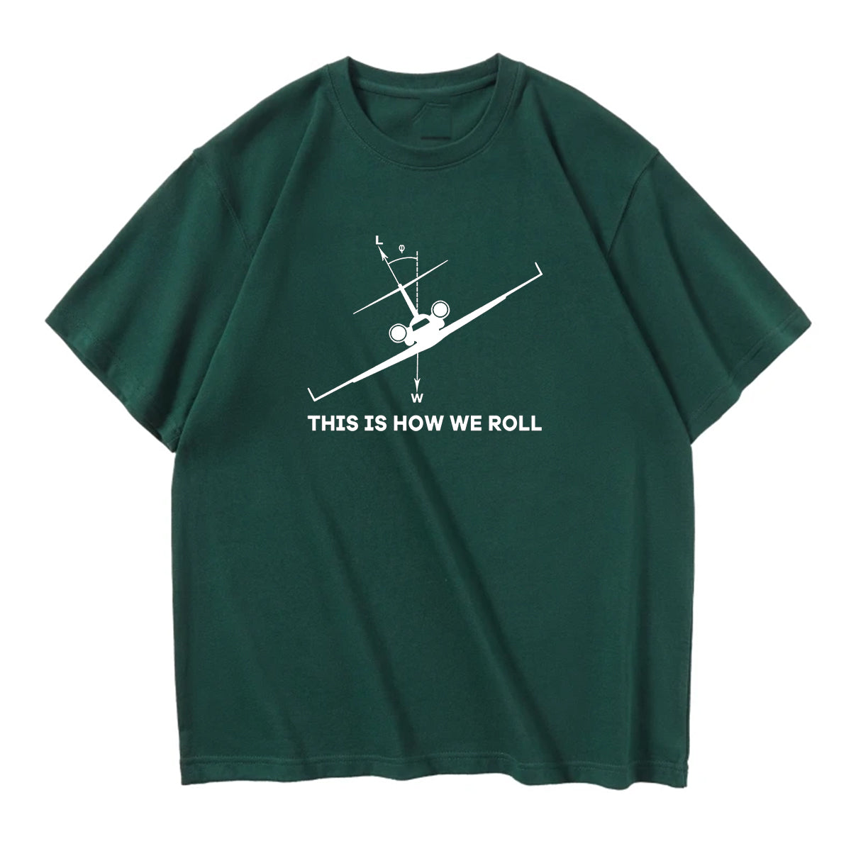 This is How We Roll Designed Relax Fit T-Shirts
