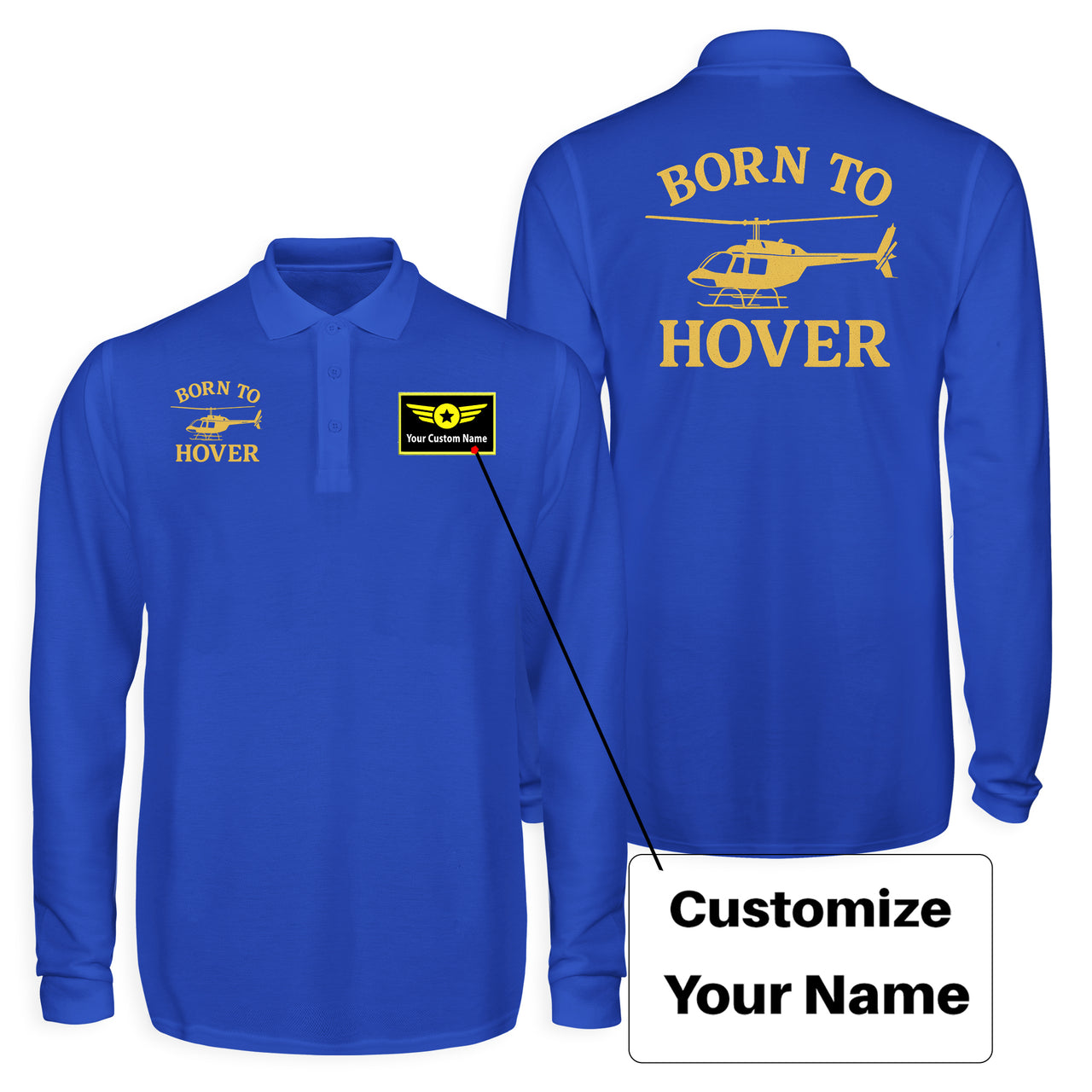 Born To Hover Designed Long Sleeve Polo T-Shirts (Double-Side)