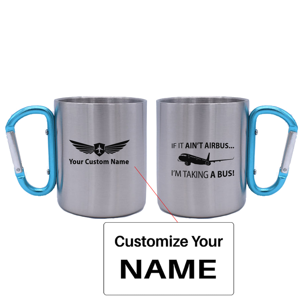 If It Ain't Airbus I'm Taking A Bus Designed Stainless Steel Outdoors Mugs