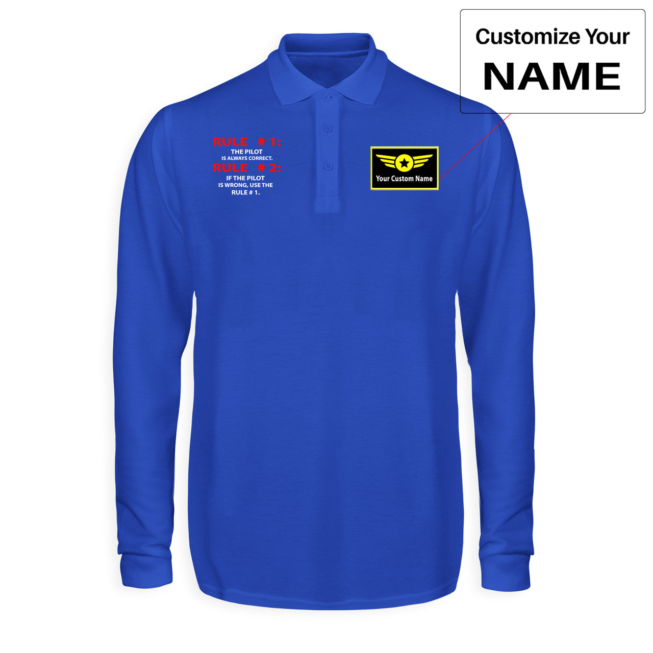 Rule 1 - Pilot is Always Correct Designed Long Sleeve Polo T-Shirts
