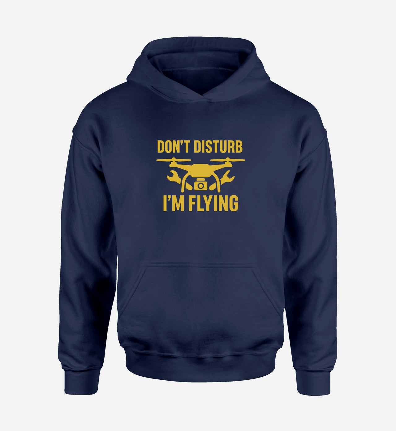 Don't Disturb I'm Flying Designed Hoodies