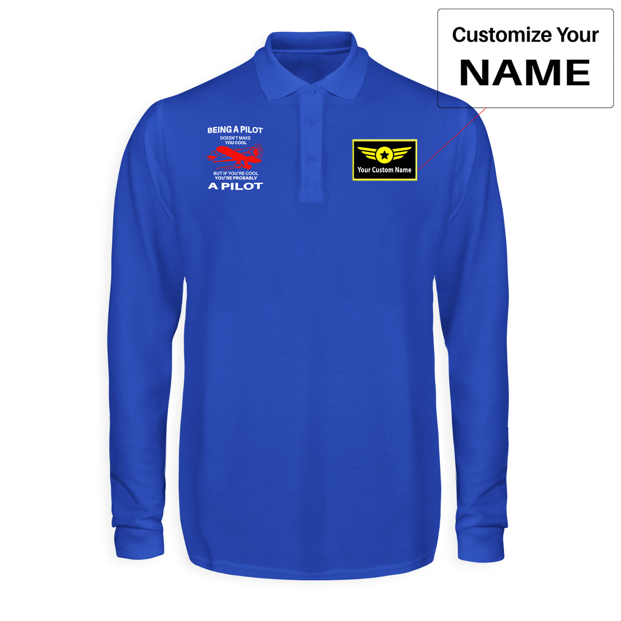 If You're Cool You're Probably a Pilot Designed Long Sleeve Polo T-Shirts