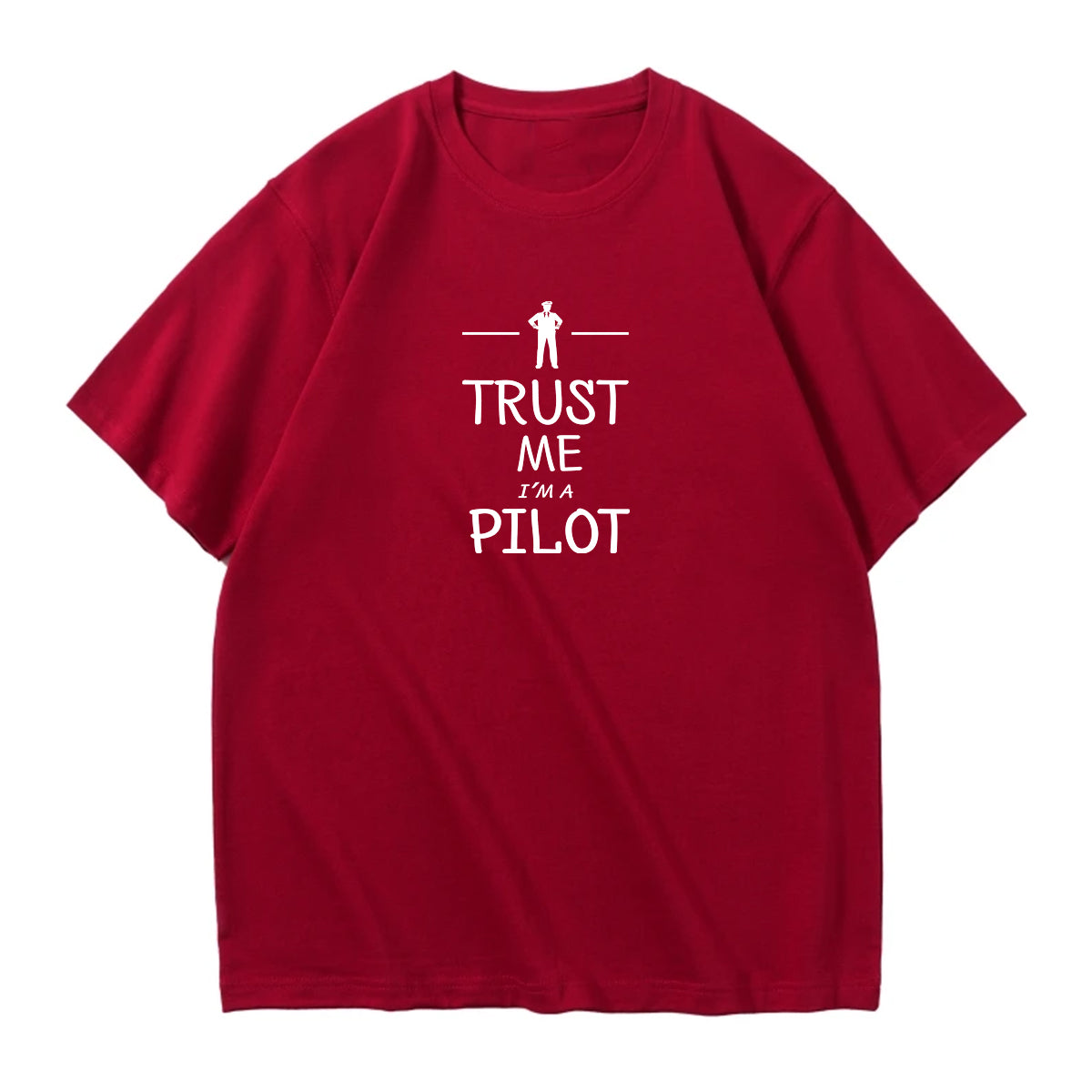 Trust Me I'm a Pilot Designed Relax Fit T-Shirts