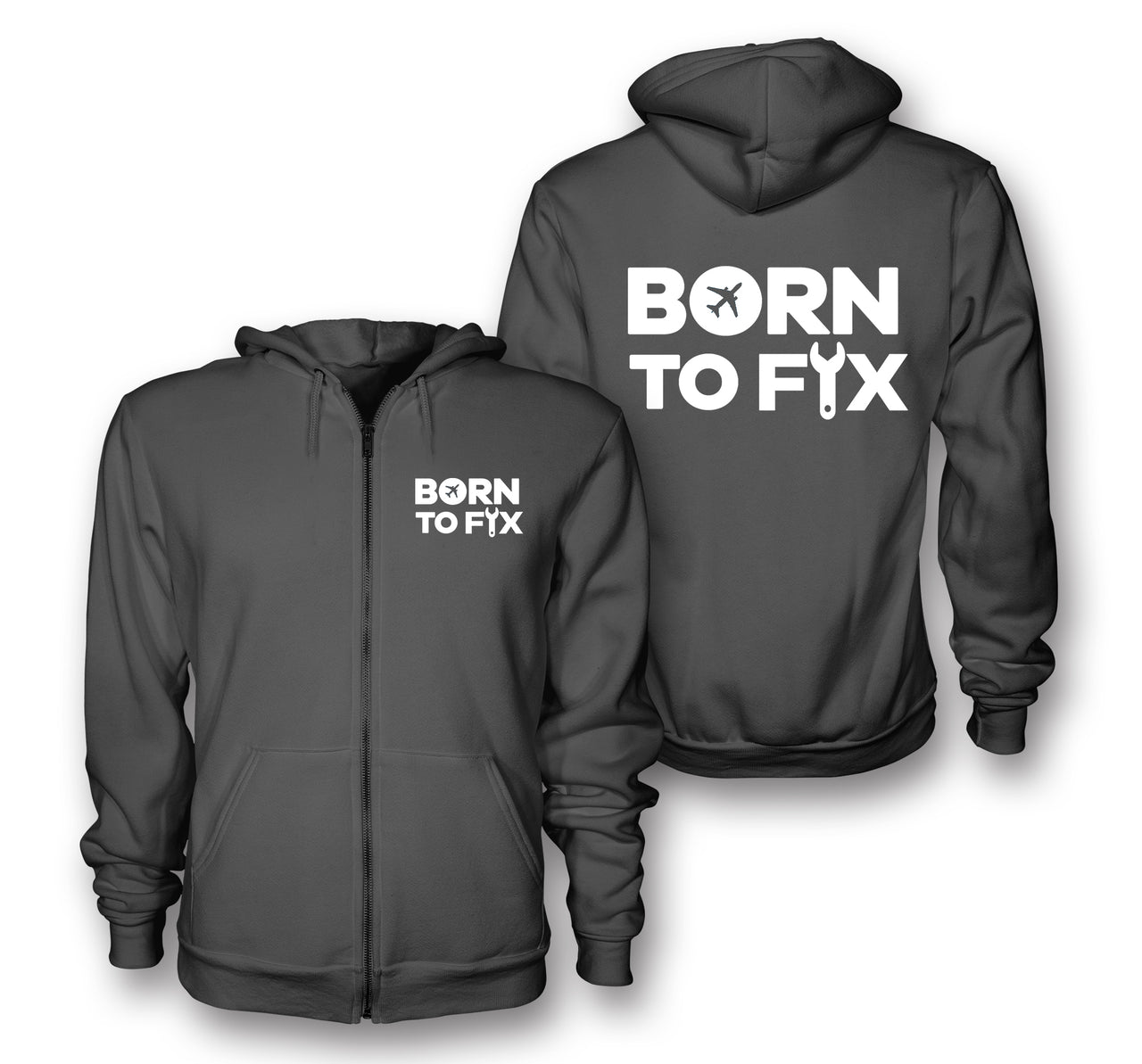 Born To Fix Airplanes Designed Zipped Hoodies
