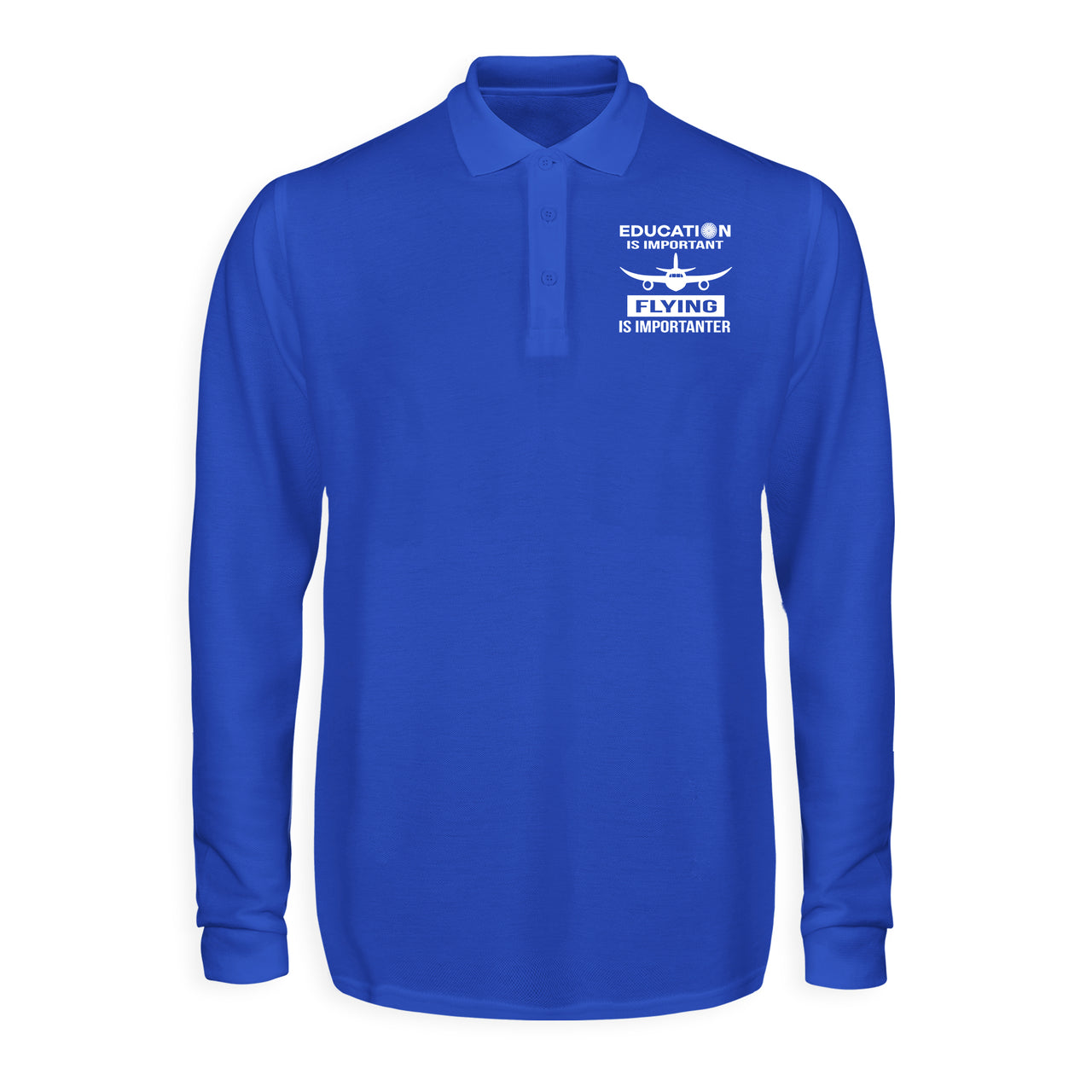 Flying is Importanter Designed Long Sleeve Polo T-Shirts