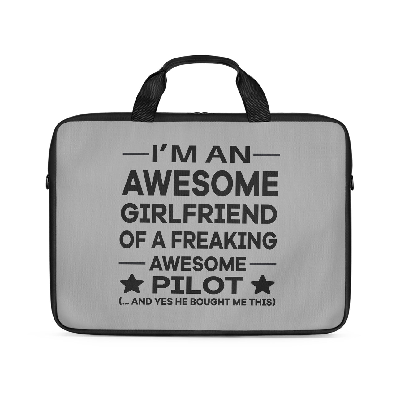 I am an Awesome Girlfriend Designed Laptop & Tablet Bags