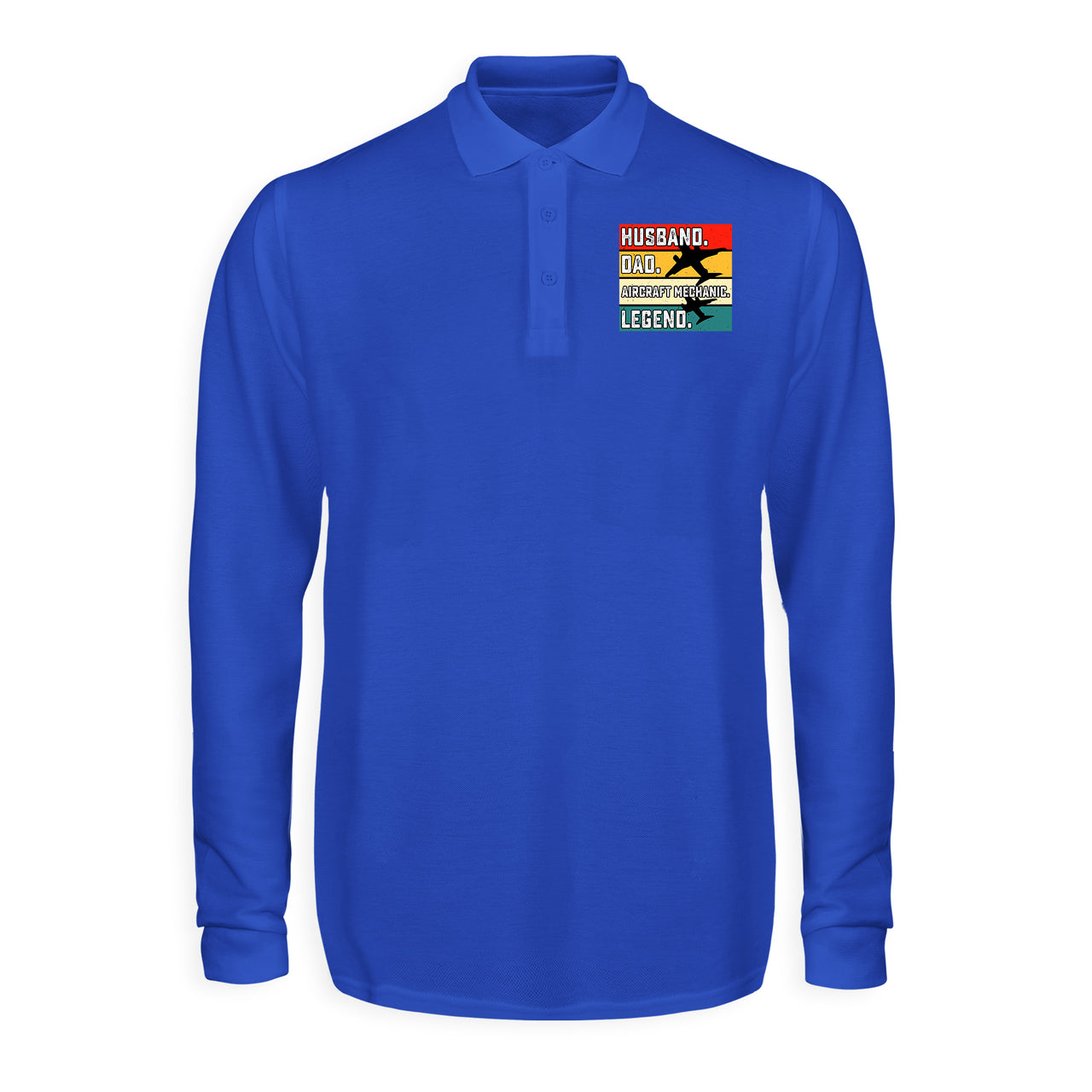 Husband & Dad & Aircraft Mechanic & Legend Designed Long Sleeve Polo T-Shirts