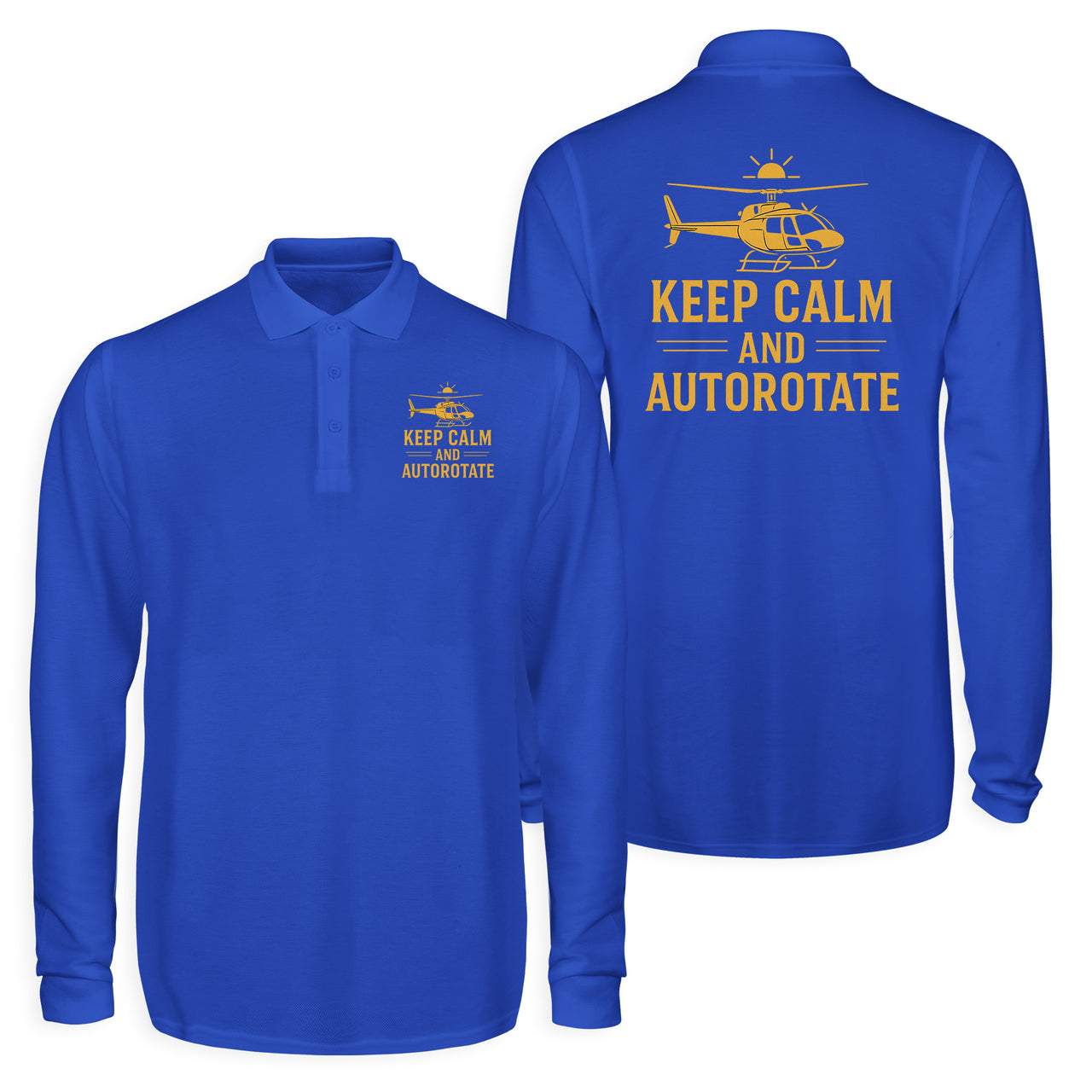 Keep Calm and Autorotate Designed Long Sleeve Polo T-Shirts (Double-Side)