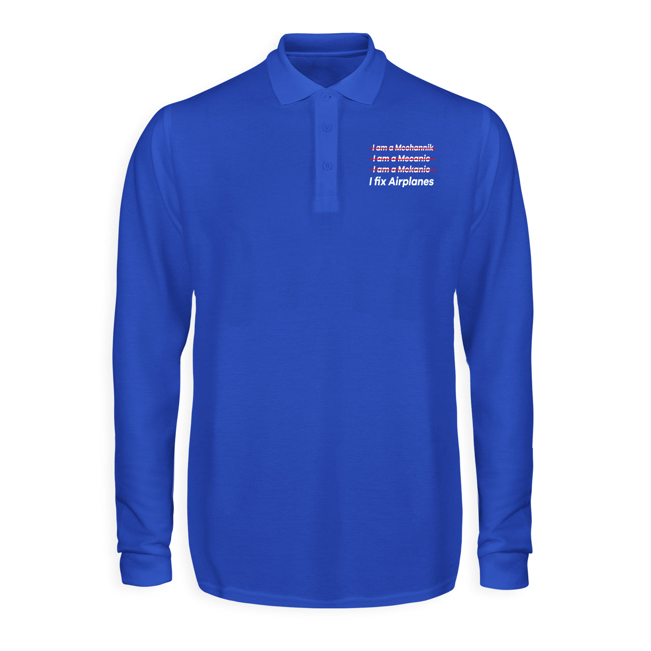 I Fix Airplanes Designed Long Sleeve Polo T-Shirts