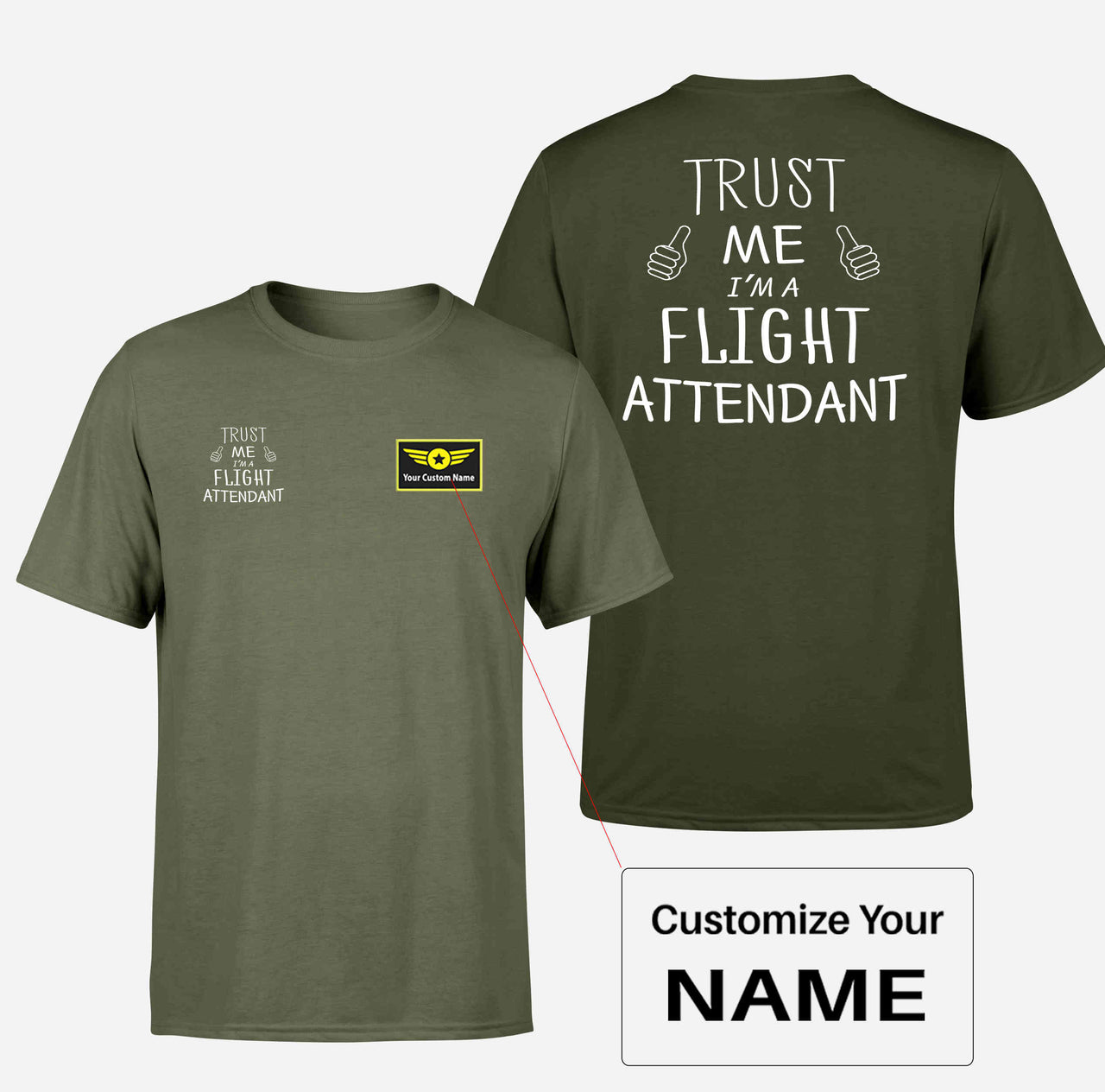 Trust Me I'm a Flight Attendant Designed Double-Side T-Shirts