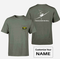 Thumbnail for This is How We Roll Designed Pocket T-Shirts