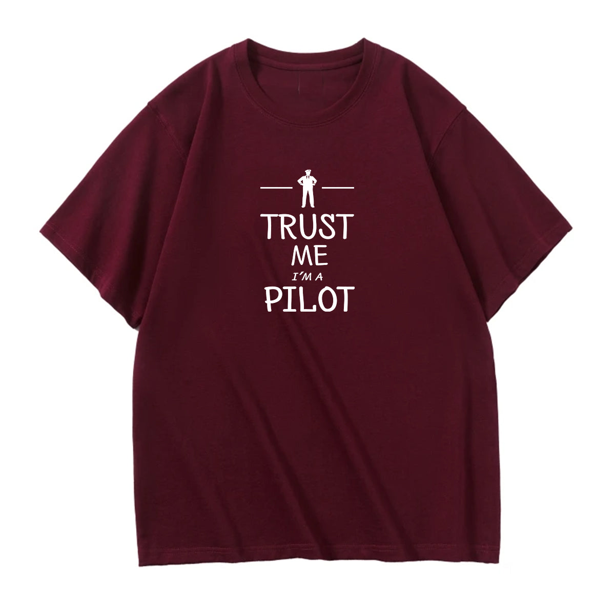 Trust Me I'm a Pilot Designed Relax Fit T-Shirts