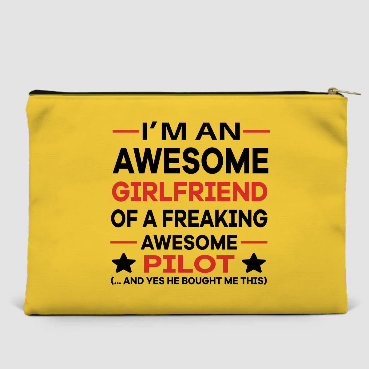 I am an Awesome Girlfriend Designed Zipper Pouch