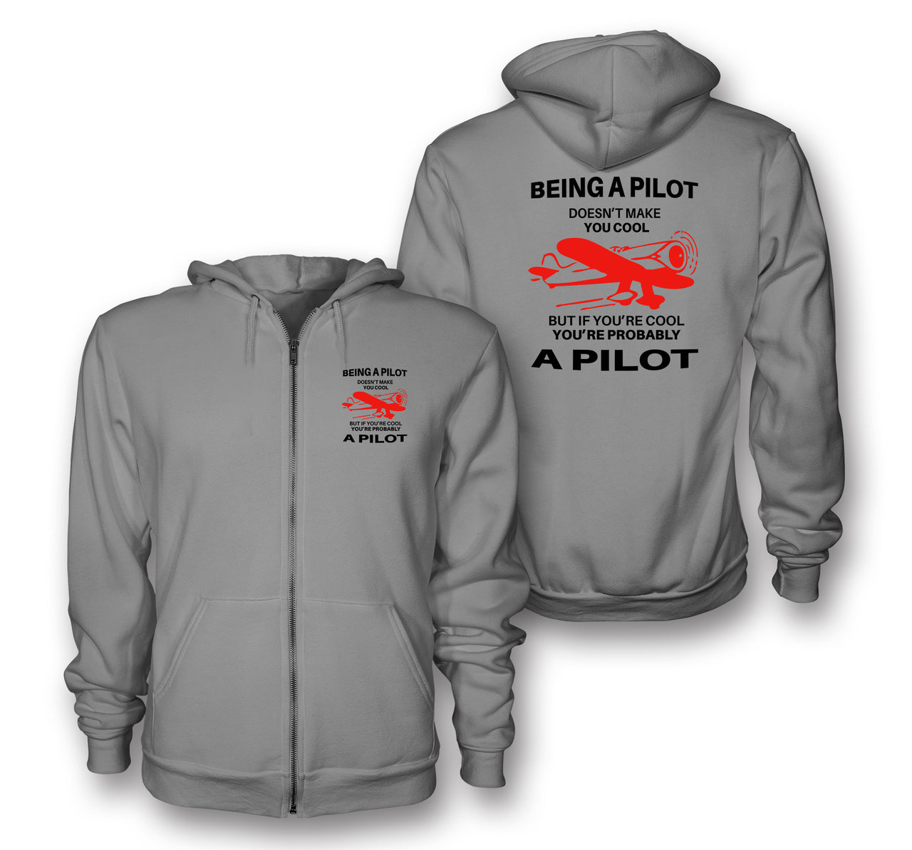 If You're Cool You're Probably a Pilot Designed Zipped Hoodies