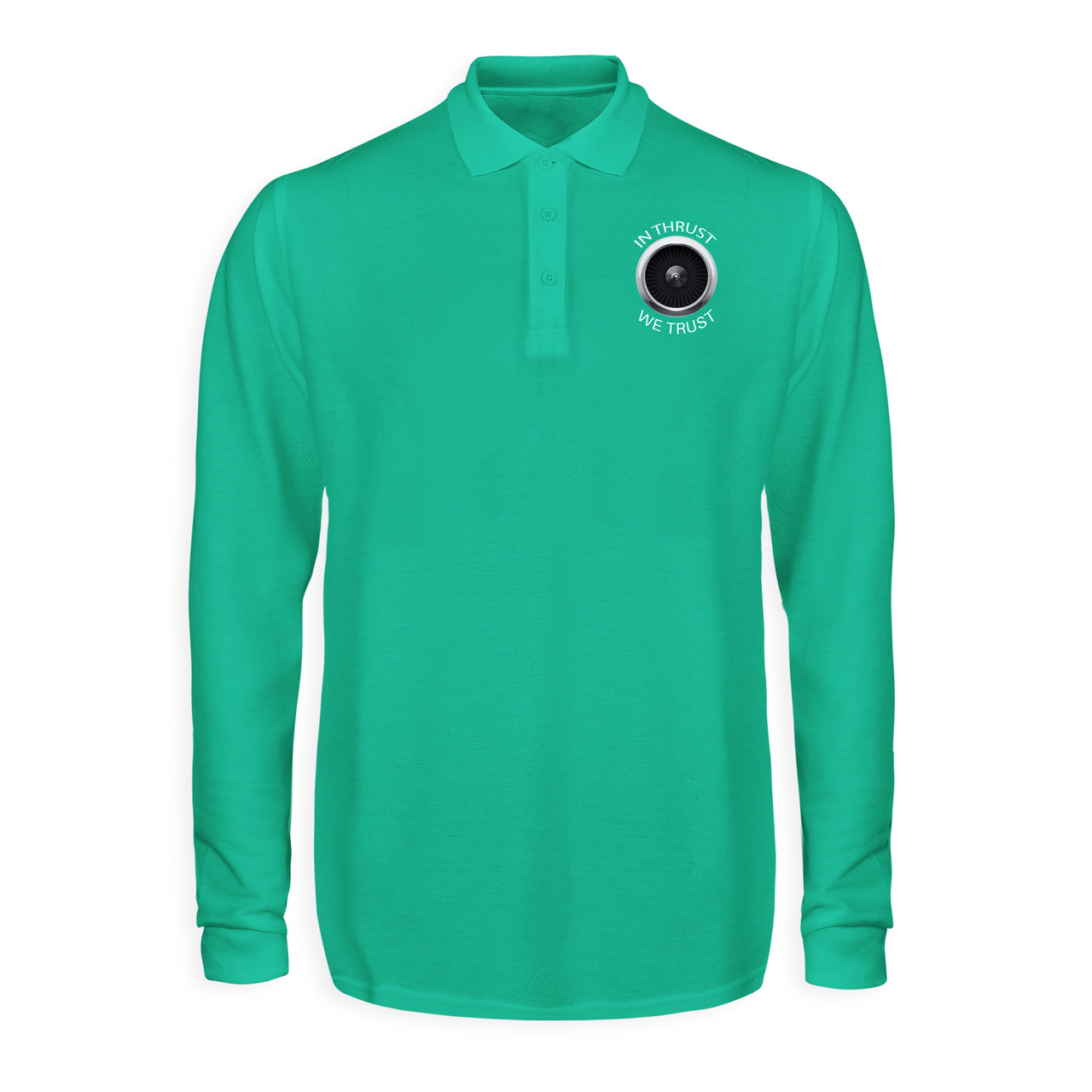 In Thrust We Trust Designed Long Sleeve Polo T-Shirts