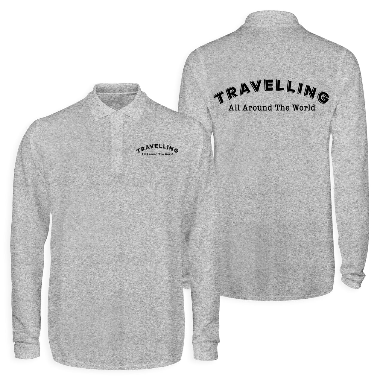Travelling All Around The World Designed Long Sleeve Polo T-Shirts (Double-Side)