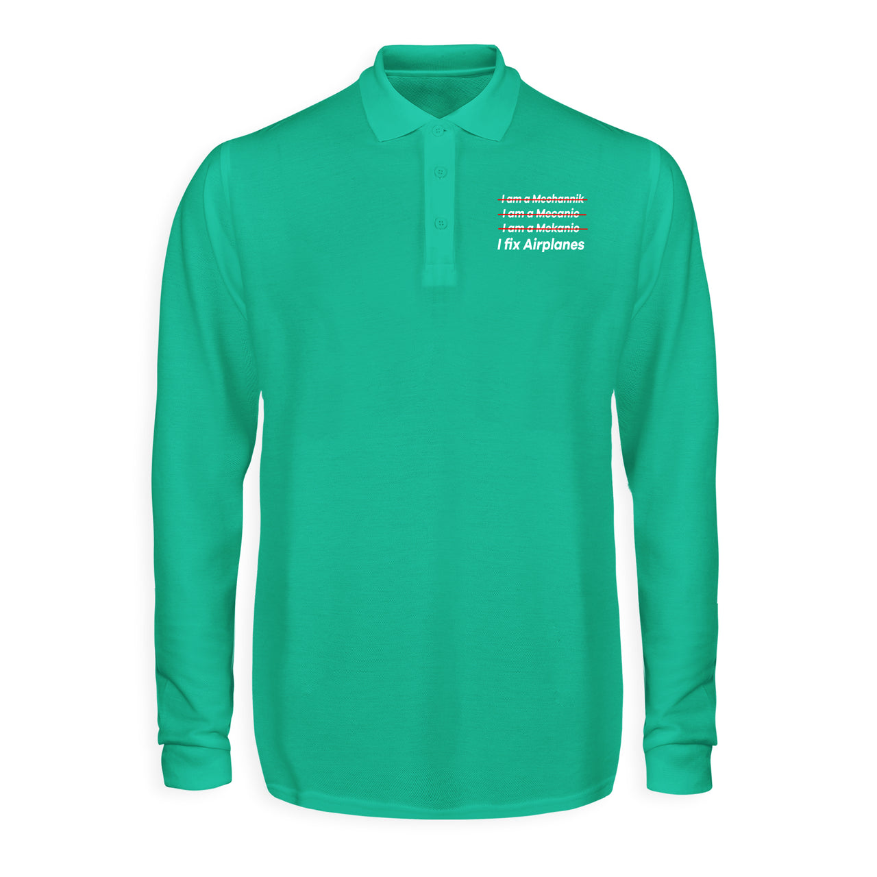 I Fix Airplanes Designed Long Sleeve Polo T-Shirts