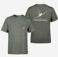Thumbnail for This is How We Roll Designed Pocket T-Shirts