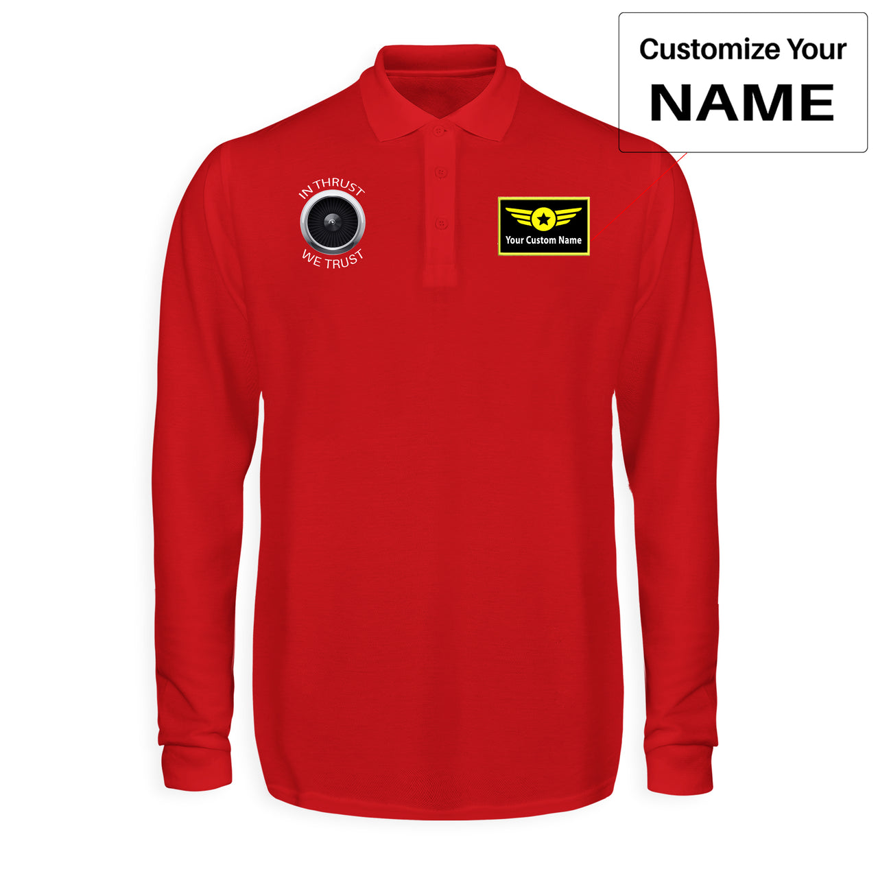 In Thrust We Trust Designed Long Sleeve Polo T-Shirts